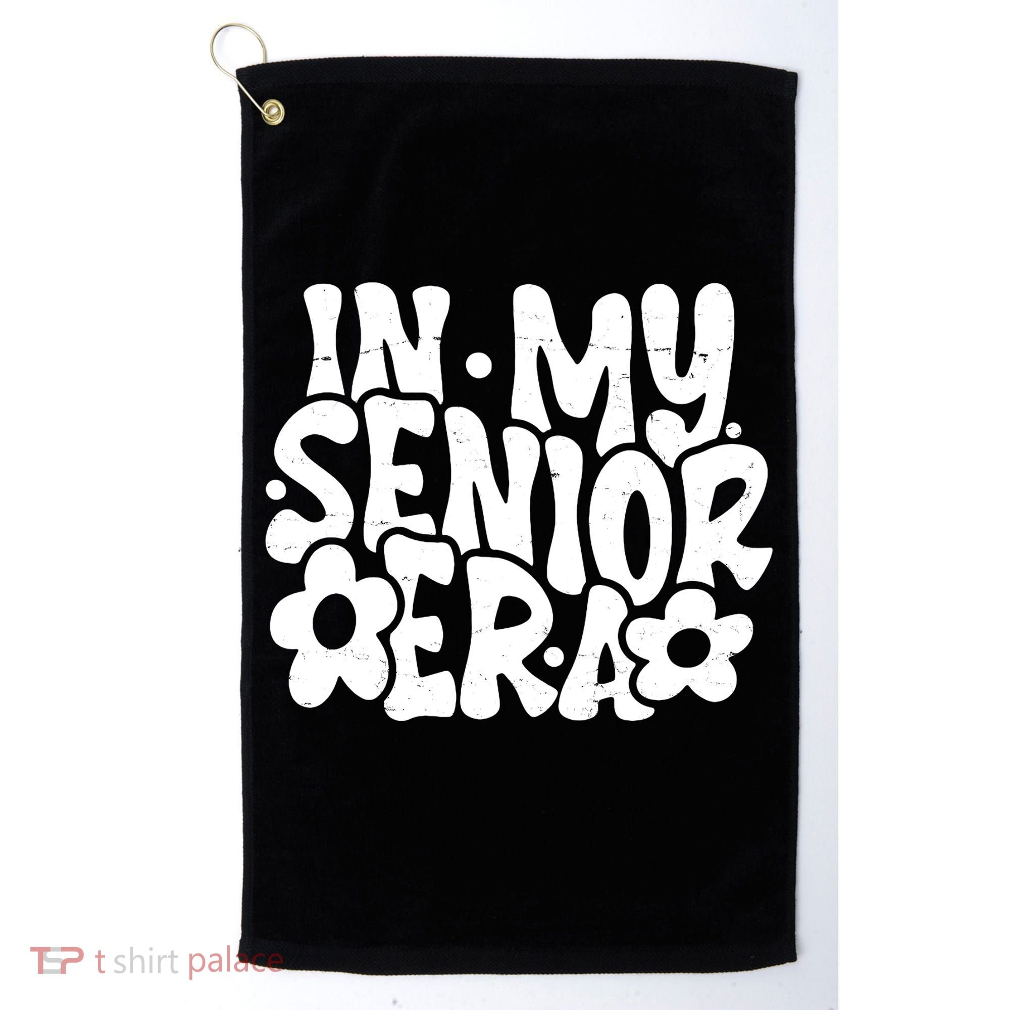 In My Senior Era School Graduation Graduate Golf Towel