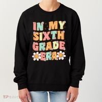 In My Sixth Grade Era Cute Groovy 6th Grade Back To School Gift Women's Sweatshirt thumb 0