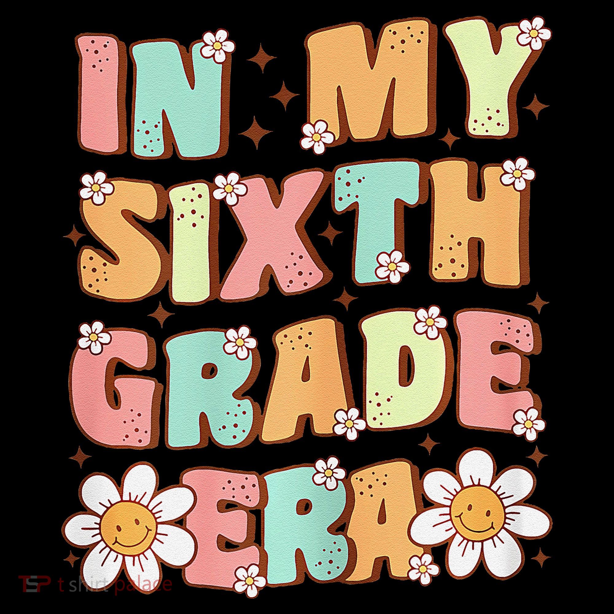 In My Sixth Grade Era Cute Groovy 6th Grade Back To School Gift Coffee Mug
