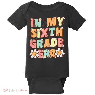 In My Sixth Grade Era Cute Groovy 6th Grade Back To School Gift Baby Bodysuit
