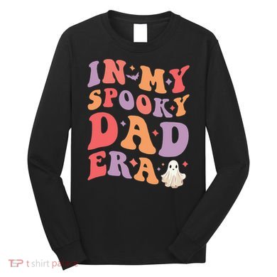 In My Spooky Dad Era Halloween Funny Father Long Sleeve Shirt