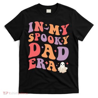 In My Spooky Dad Era Halloween Funny Father T-Shirt