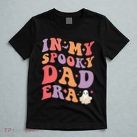 In My Spooky Dad Era Halloween Funny Father T-Shirt thumb 5