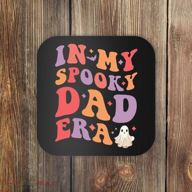 In My Spooky Dad Era Halloween Funny Father Coaster