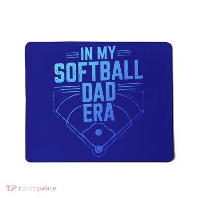 In My Softball Dad Era Softball Team Dad Softball Dads Gift Mousepad