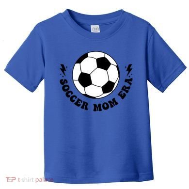 In My Soccer Mom Era (2 Sides) Gift Toddler T-Shirt