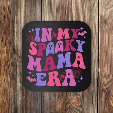 In My Spooky Mama Era Halloween Spooky Mom Coaster