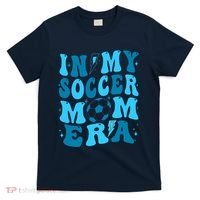 In My Soccer Mom Era (On Back) T-Shirt thumb 0