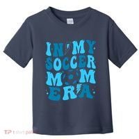 In My Soccer Mom Era (On Back) Toddler T-Shirt thumb 0