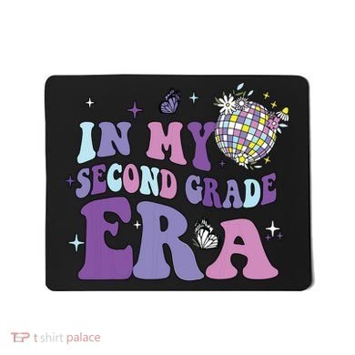 In My Second Grade Era Back To School 2nd Grade Teacher Mousepad