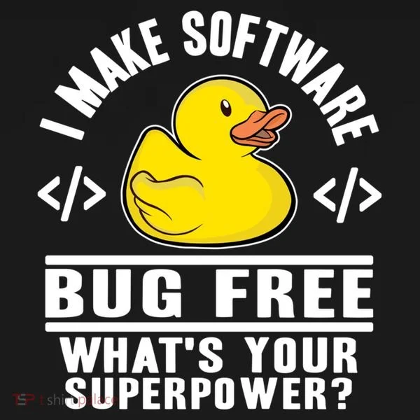 I Make Software Bug Free Programmer Debugging Rubber Duck Gift Doggie Tank