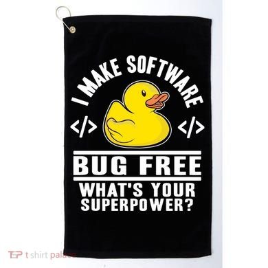 I Make Software Bug Free Programmer Debugging Rubber Duck Gift Golf Towel