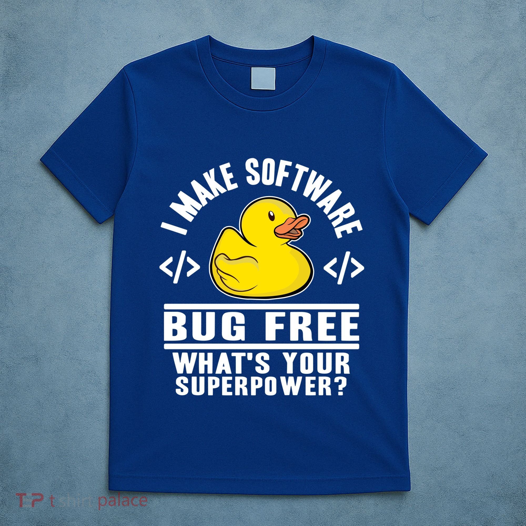 I Make Software Bug Free Programmer Debugging Rubber Duck Gift T-Shirt