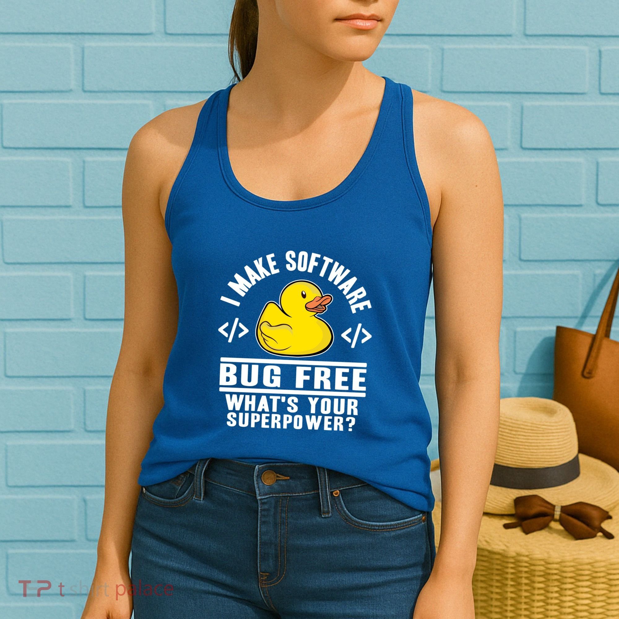 I Make Software Bug Free Programmer Debugging Rubber Duck Gift Women's Tank Top