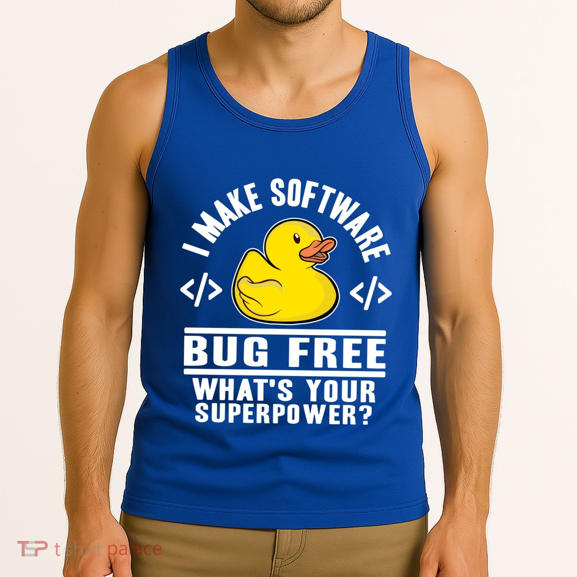 I Make Software Bug Free Programmer Debugging Rubber Duck Gift Tank Top