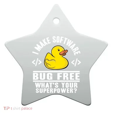 I Make Software Bug Free Programmer Debugging Rubber Duck Gift Ceramic Ornament
