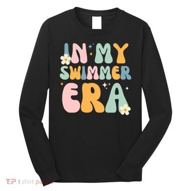 In My Swimmer Era Long Sleeve Shirt