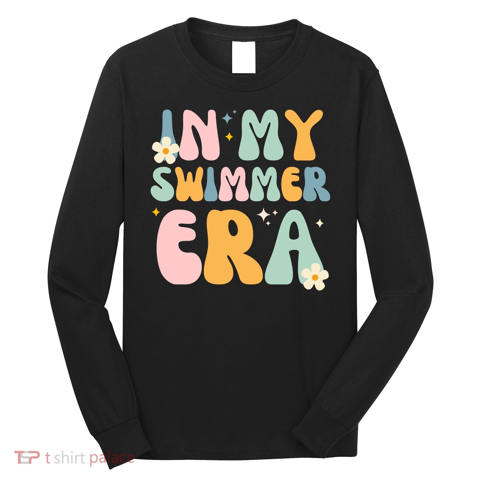 In My Swimmer Era Long Sleeve Shirt