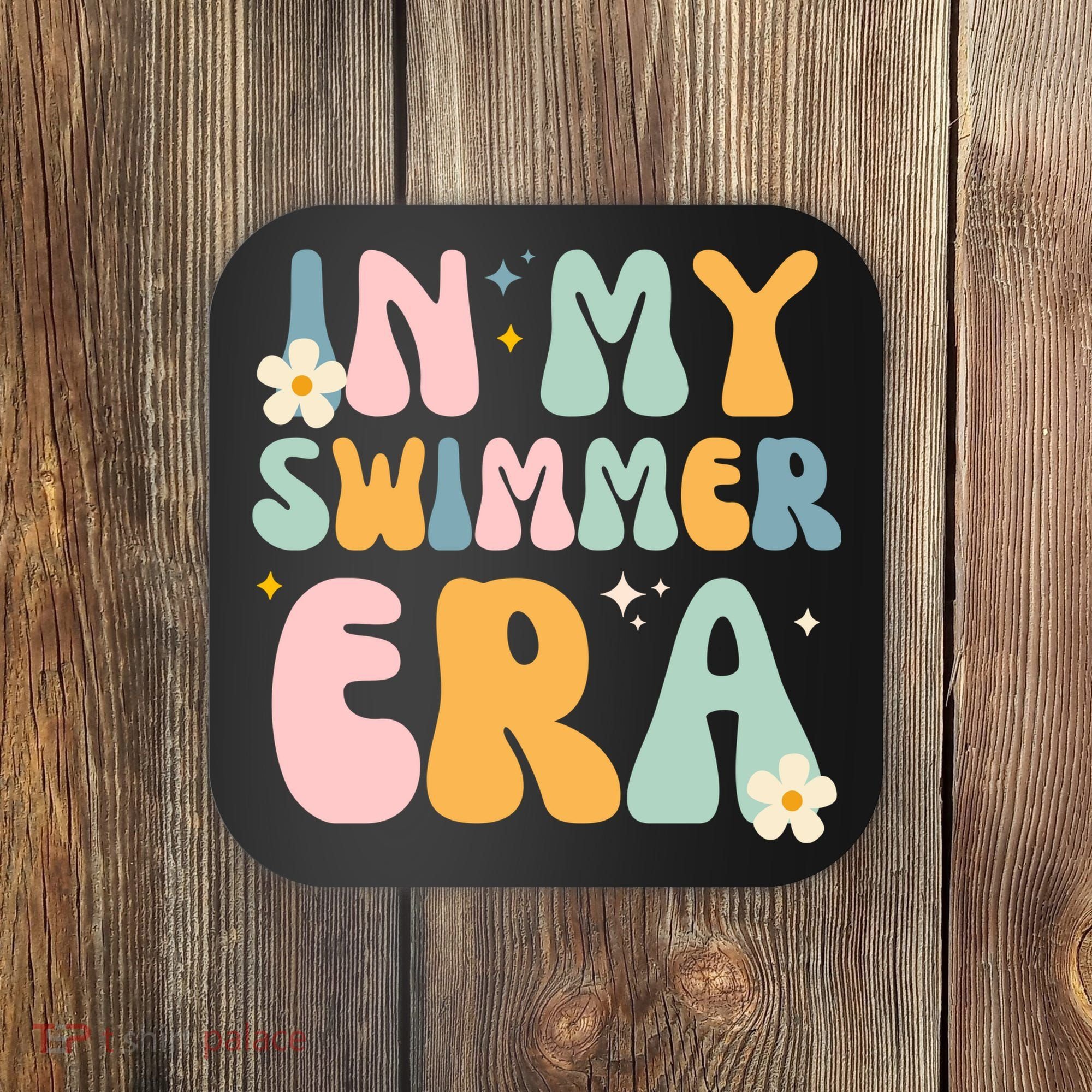 In My Swimmer Era Coaster