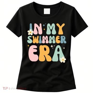 In My Swimmer Era Women's T-Shirt
