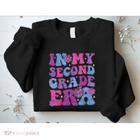 In My Second Grade Era Girl Back To School 2nd Grade Teacher Sweatshirt thumb 2