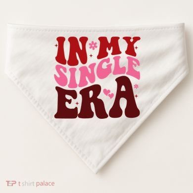 In My Single Era Anti Valentine Groovy USA-Made Doggie Bandana
