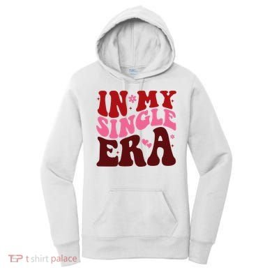 In My Single Era Anti Valentine Groovy Women's Hoodie