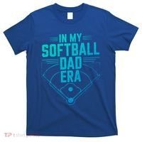 In My Softball Dad Era Softball Team Dad Softball Dads Gift T-Shirt thumb 0
