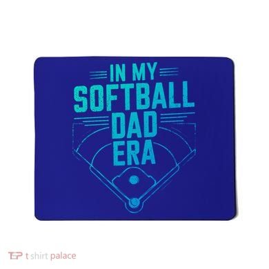 In My Softball Dad Era Softball Team Dad Softball Dads Gift Mousepad