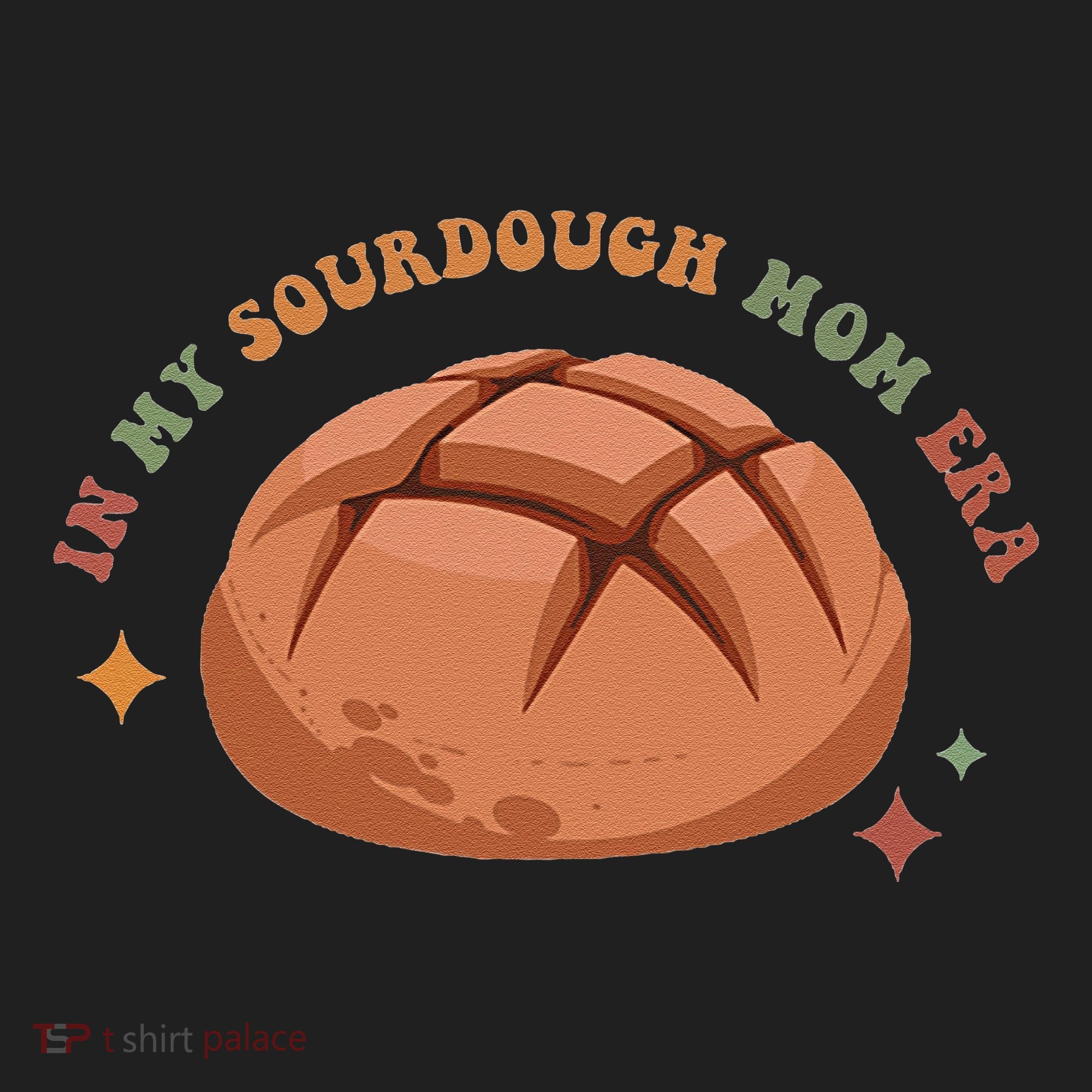 In My Sourdough Mom Era Baking Mom Mother’S Day Bread Baker Tumbler