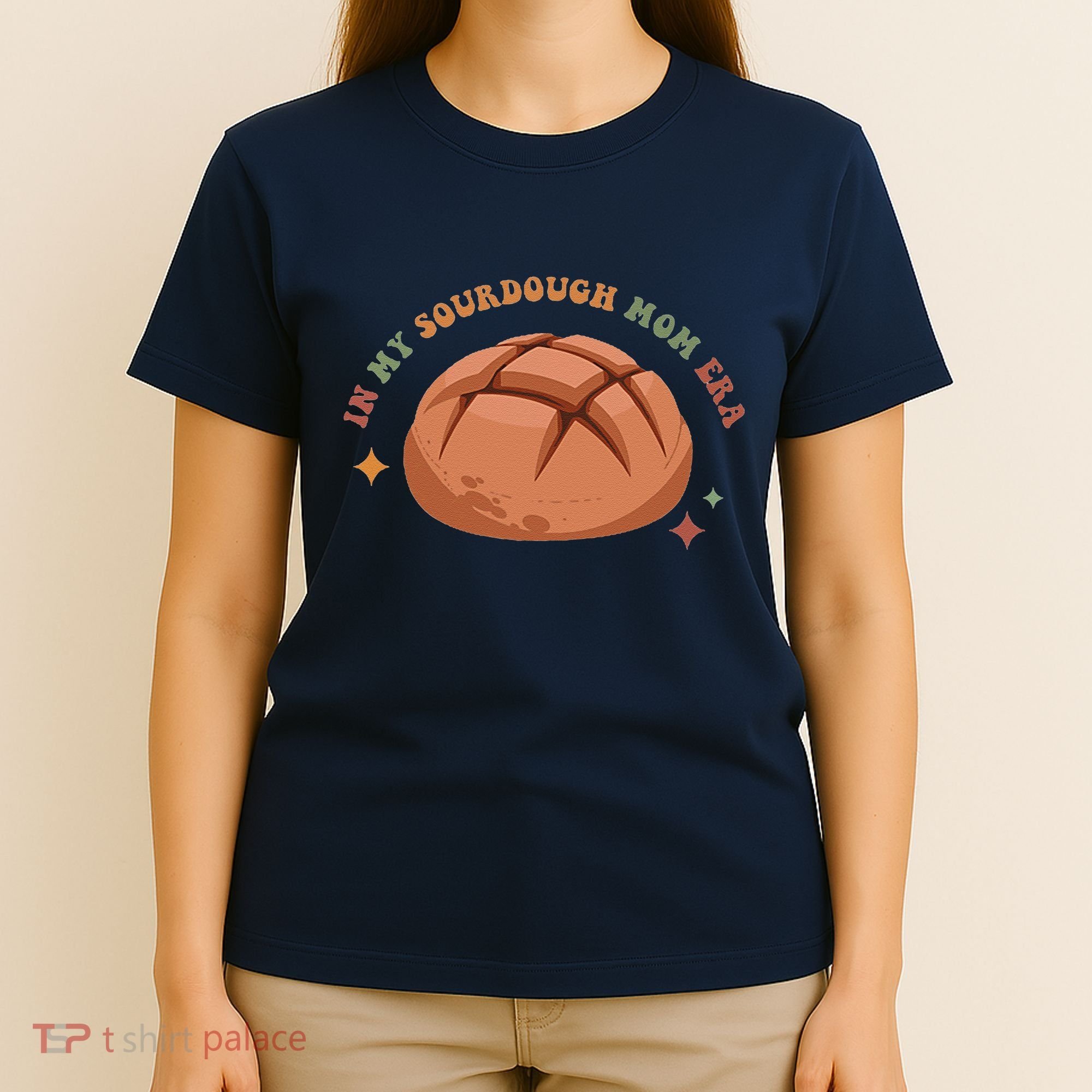 In My Sourdough Mom Era Baking Mom Mother’S Day Bread Baker T-Shirt
