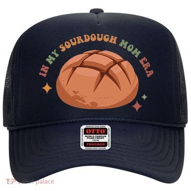 In My Sourdough Mom Era Baking Mom Mother’S Day Bread Baker Hat