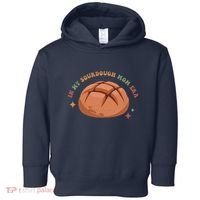In My Sourdough Mom Era Baking Mom Mother’S Day Bread Baker Toddler Hoodie thumb 0