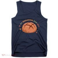 In My Sourdough Mom Era Baking Mom Mother’S Day Bread Baker Tank Top thumb 0