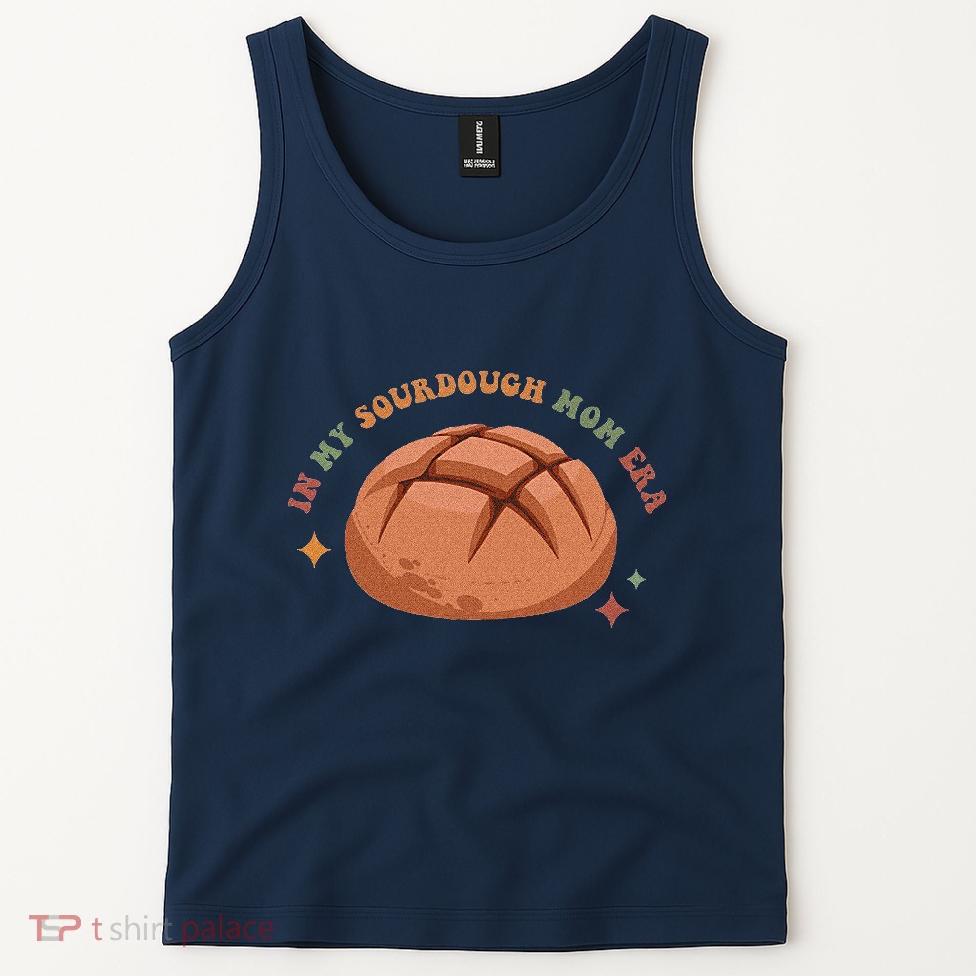 In My Sourdough Mom Era Baking Mom Mother’S Day Bread Baker Tank Top