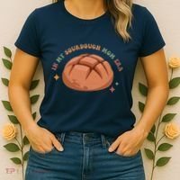 In My Sourdough Mom Era Baking Mom Mother’S Day Bread Baker Women's T-Shirt thumb 2