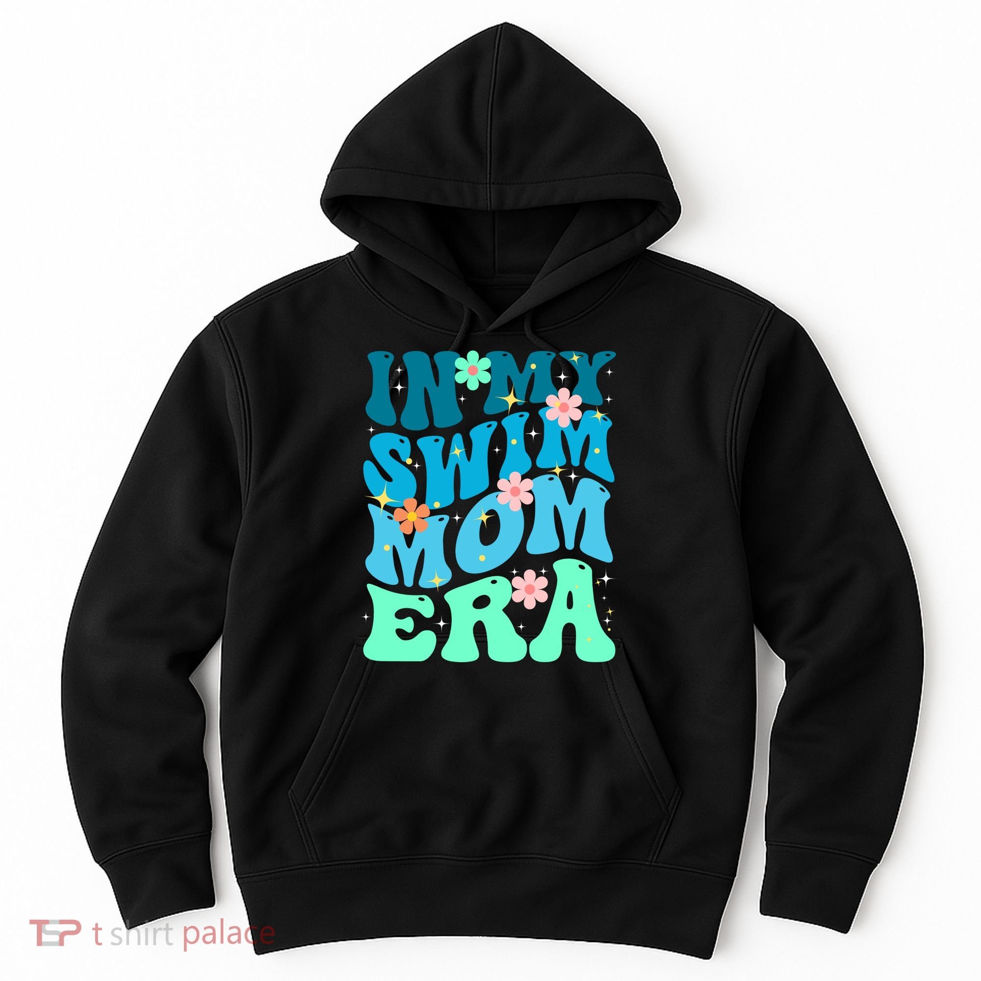 In My Swim Mom Era Hoodie