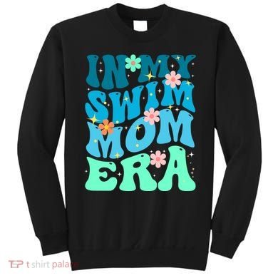 In My Swim Mom Era Sweatshirt