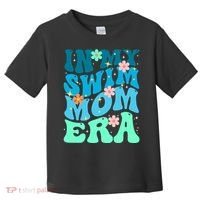 In My Swim Mom Era Toddler T-Shirt thumb 0