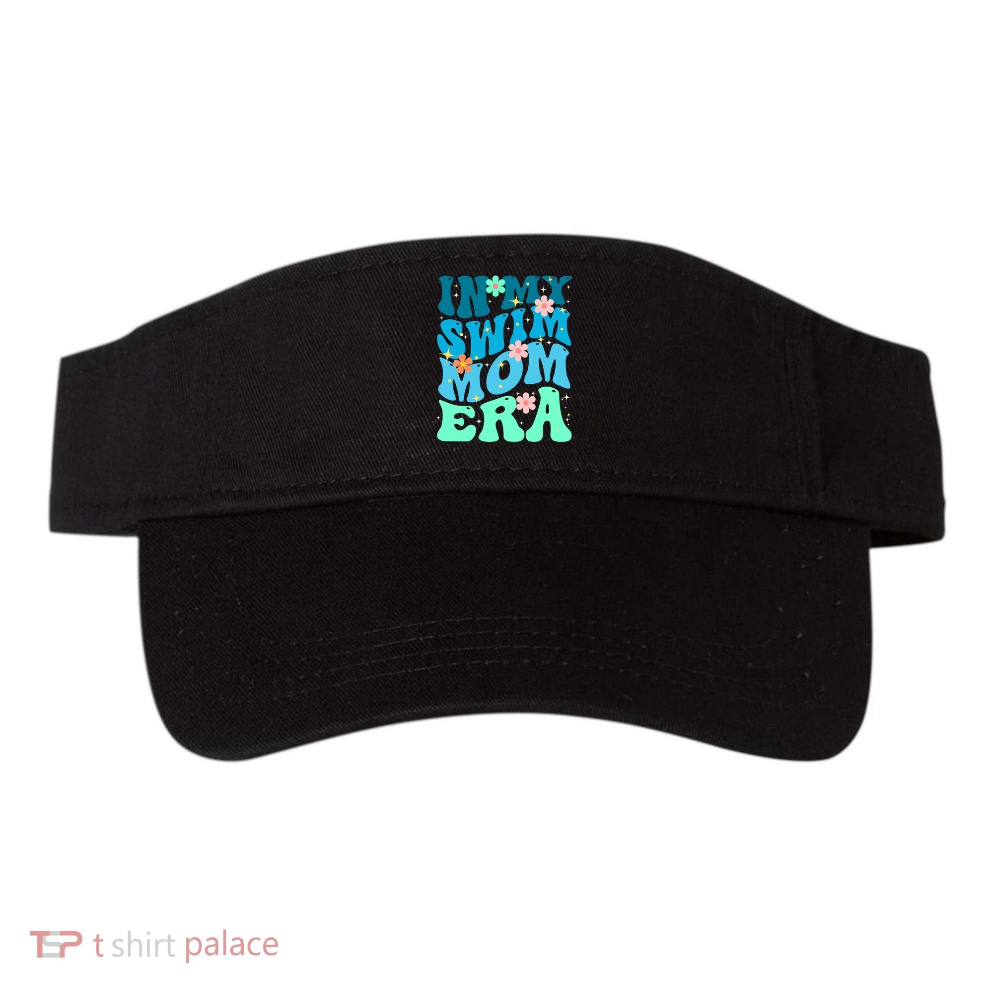 In My Swim Mom Era Visor