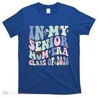 In My Senior Mom Era Class Of 2026 Graduate Retro Groovy Gift T-Shirt thumb 0