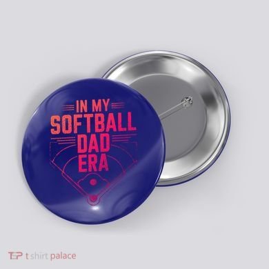 In My Softball Dad Era Softball Team Dad Softball Dads Gift Button