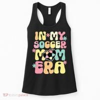 In My Soccer Mom Era Soccer Mama Funny Soccer Game Day Women's Tank Top thumb 0