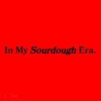 In My Sourdough Era Bread Baking Sourdough Santa Hat thumb 1
