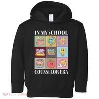 In My School Counselor Era Back To School Teacher Counseling Toddler Hoodie thumb 0