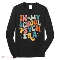 In My School Psych Era Retro School Psychologist Psychology Long Sleeve Shirt thumb 0