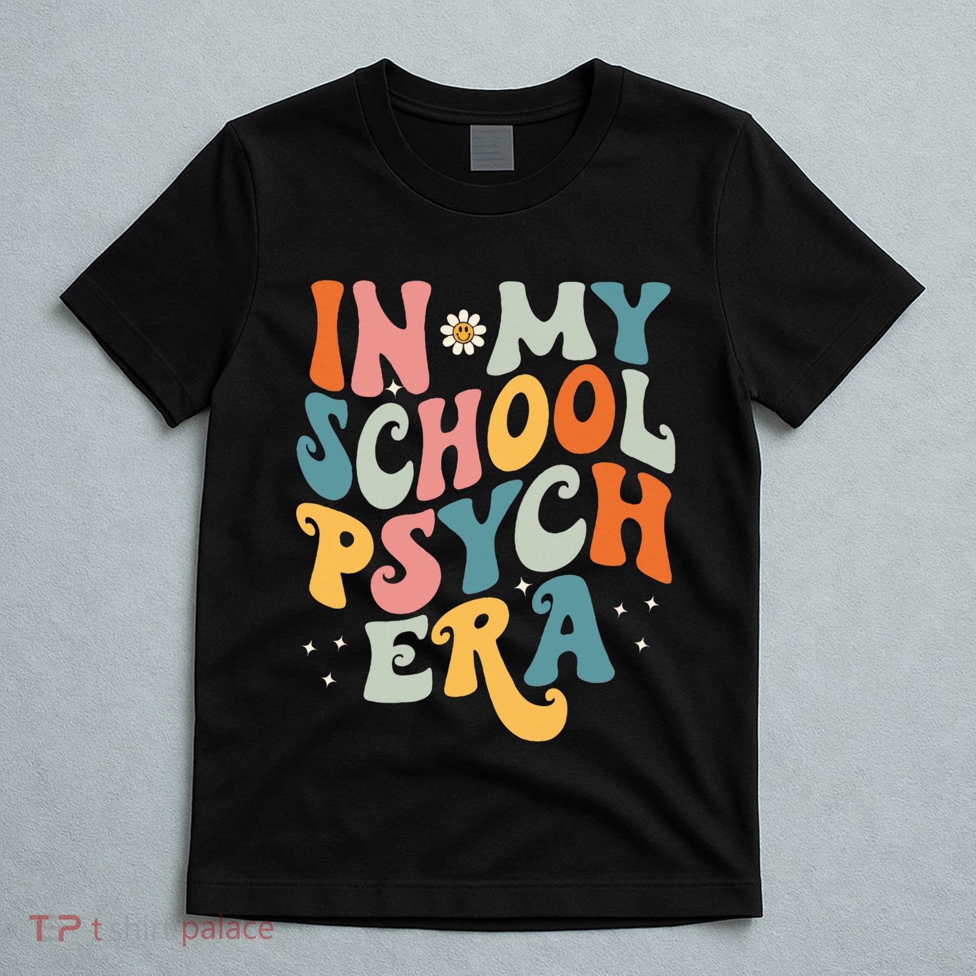 In My School Psych Era Retro School Psychologist Psychology T-Shirt