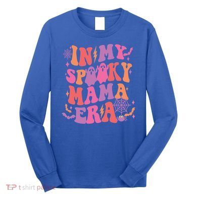 In My Spooky Mama Era Halloween Spooky Mom Gift Long Sleeve Shirt