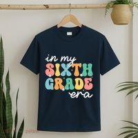 In My Sixth Grade Era 6th Grade Girl Teacher Back To School T-Shirt thumb 2