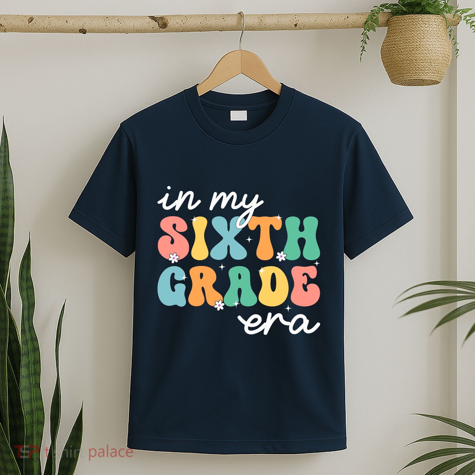 In My Sixth Grade Era 6th Grade Girl Teacher Back To School T-Shirt